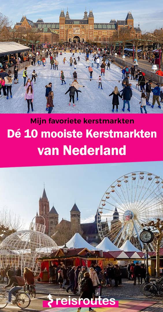 Pinterest Dé 11 x mooiste kerstmarkten in Nederland 2024 + datums & openingsuren