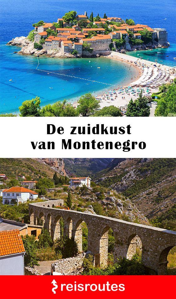 Pinterest Ontdek de zuidkust van Montenegro: dé mooiste plekken aan de Montenegrijnse Rivièra 