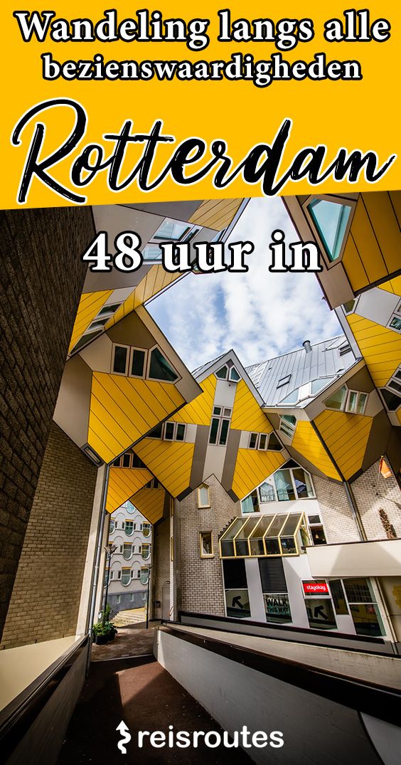 Pinterest Wandeling door Rotterdam: architectuur en top bezienswaardigheden