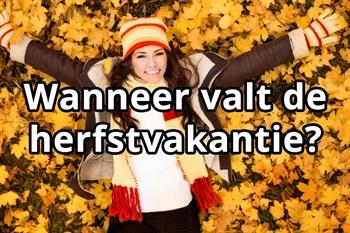 Wanneer valt de herfstvakantie?