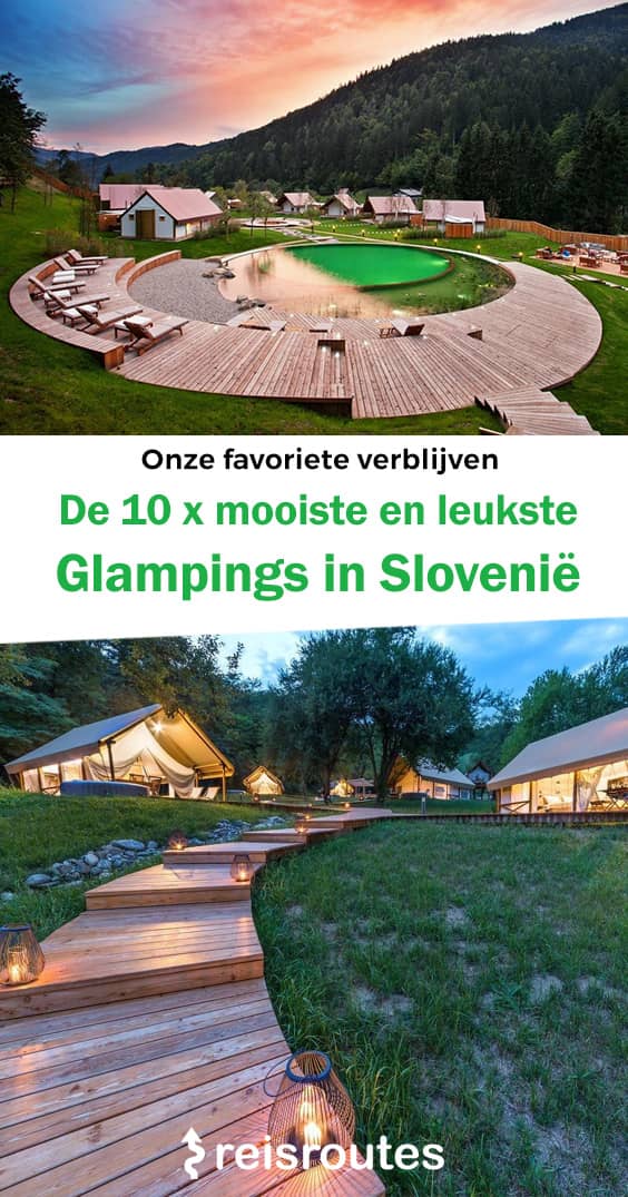 Pinterest Glamping in Slovenië 2025? Ontdek dė 10 x mooiste glampings Slovenië