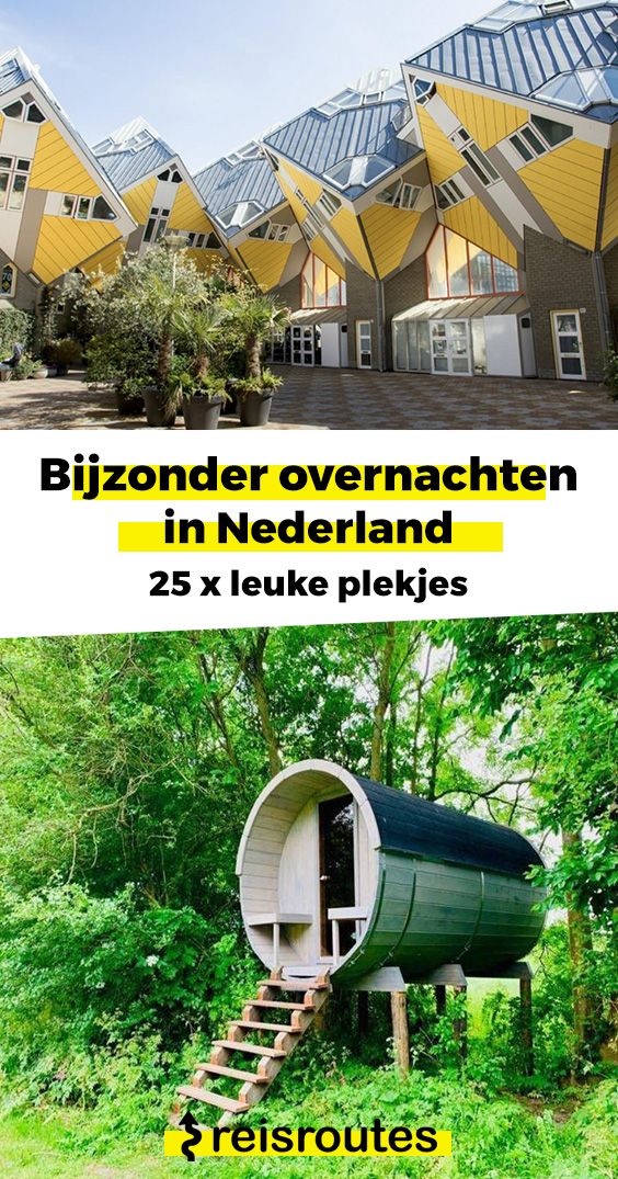 Pinterest 30x Bijzonder overnachten in Nederland? (update 2025)