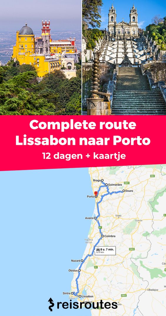Pinterest Route roadtrip Lissabon naar Porto: 12 daagse rondreis + kaartje