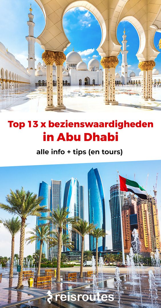 Pinterest 13 x bezienswaardigheden in Abu Dhabi: wat zeker zien & doen?