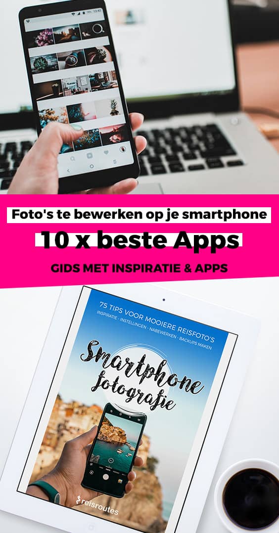 Pinterest De 10 x beste apps om foto's te bewerken op je smartphone 2023