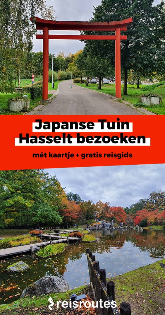 Pinterest Japanse Tuin in Hasselt bezoeken? Alle info, foto's & video