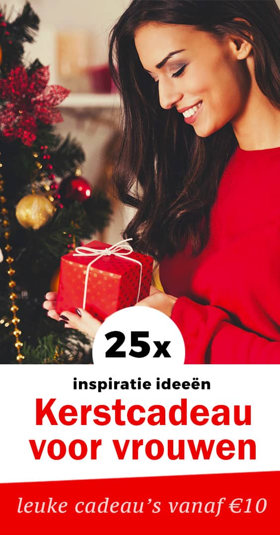 Origineel kerstcadeau vrouwen: Leuke tips vrouw met Kerst