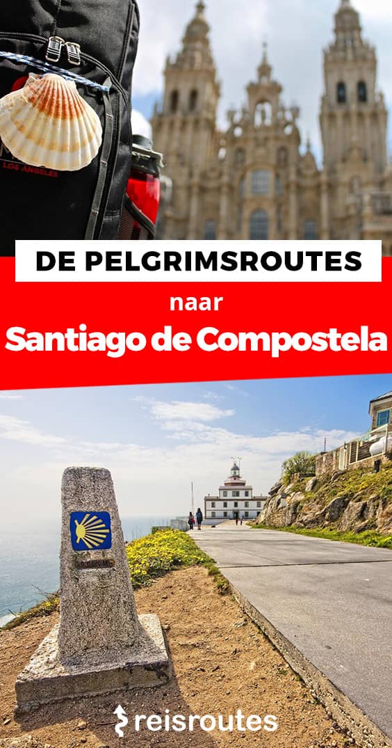 Pinterest 12 x Pelgrimsroutes naar Santiago de Compostela: Welke route kiezen?