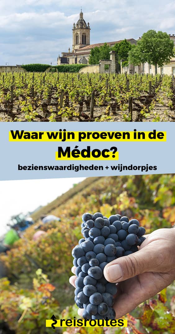 Pinterest Wijn proeven in de Médoc + bezienswaardigheden en wijndorpjes + foto's