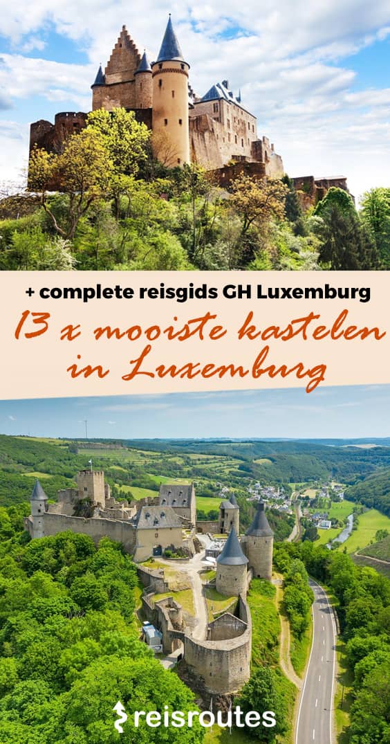 Pinterest Dé 14 x mooiste kastelen in Luxemburg: ontdek de middeleeuwse kastelen en ruïnes + tickets
