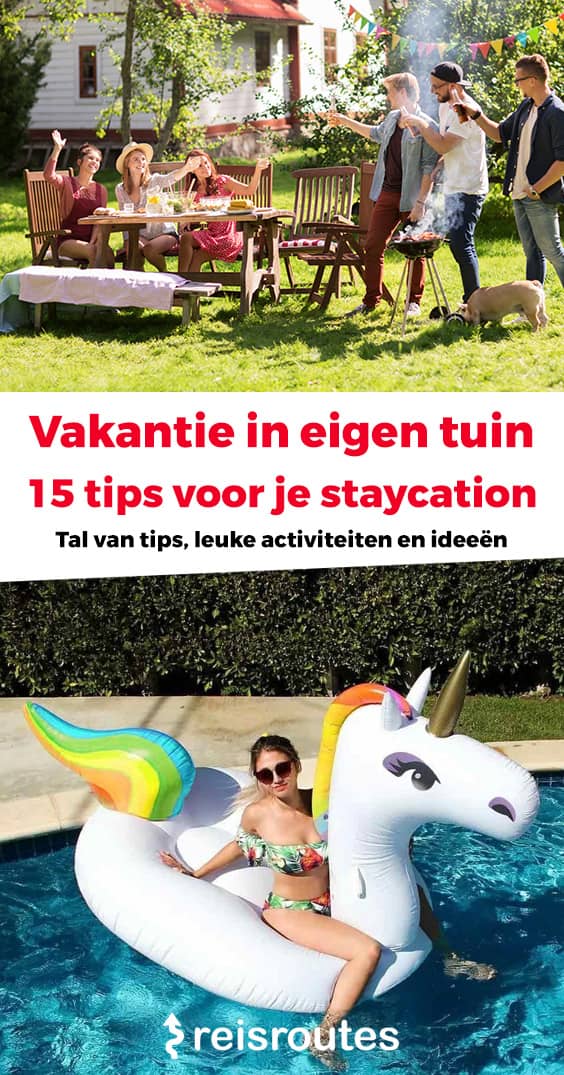 Pinterest Op vakantie in eigen tuin? Ontdek het met déze 15 staycation tips