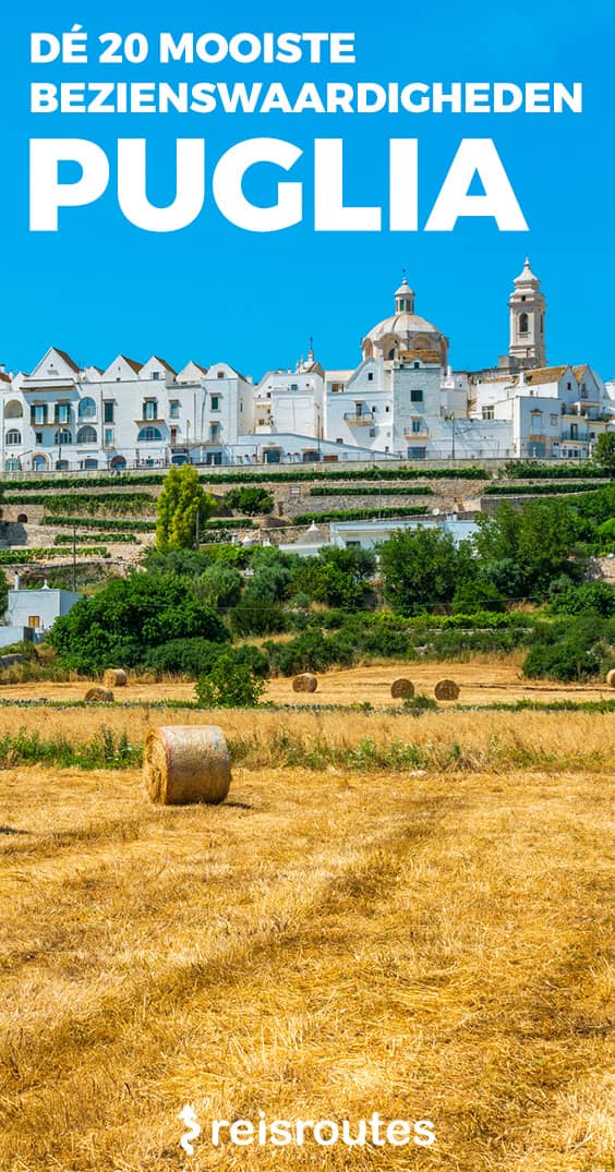 Pinterest Dé 21 top bezienswaardigheden & dorpen in Puglia: wat zeker zien?