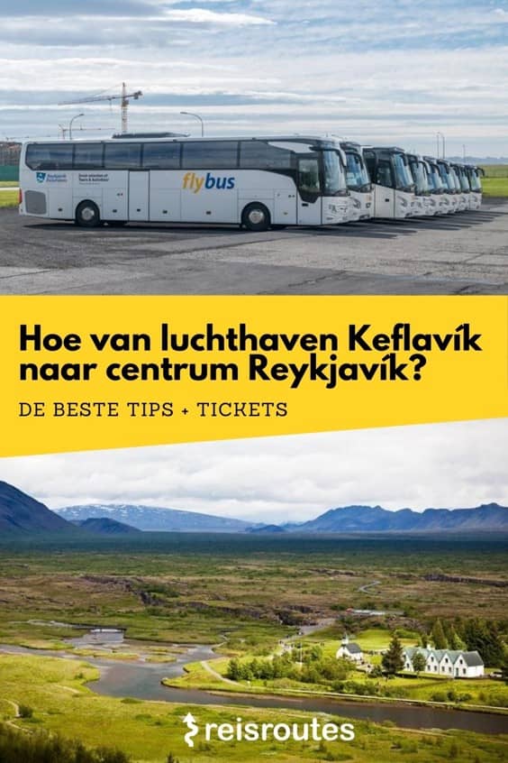 Pinterest Hoe van luchthaven Keflavík naar centrum Reykjavík? Alle info, tips en tickets