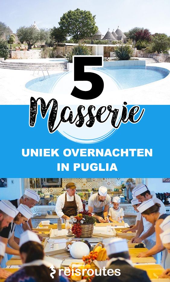 Pinterest Onze 10 mooiste masserie in Puglia - Agriturismo uniek overnachten