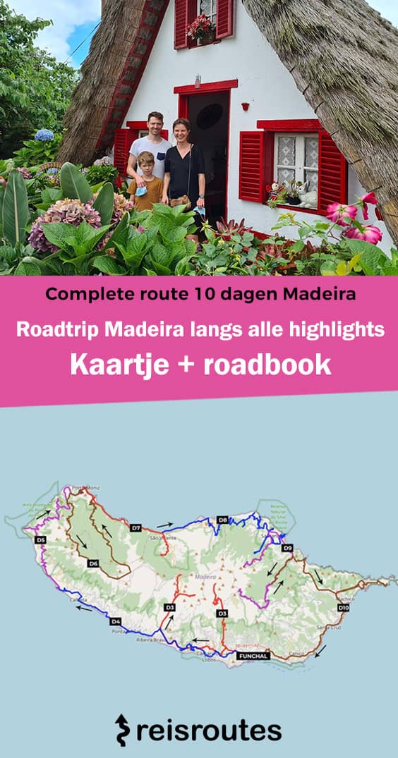 Pinterest Roadtrip Madeira (10 dagen): Complete route voor je rondreis + kaartje