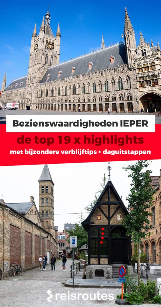 Pinterest 19 x bezienswaardigheden Ieper: wat zeker zien tijdens je bezoek? + verblijftips