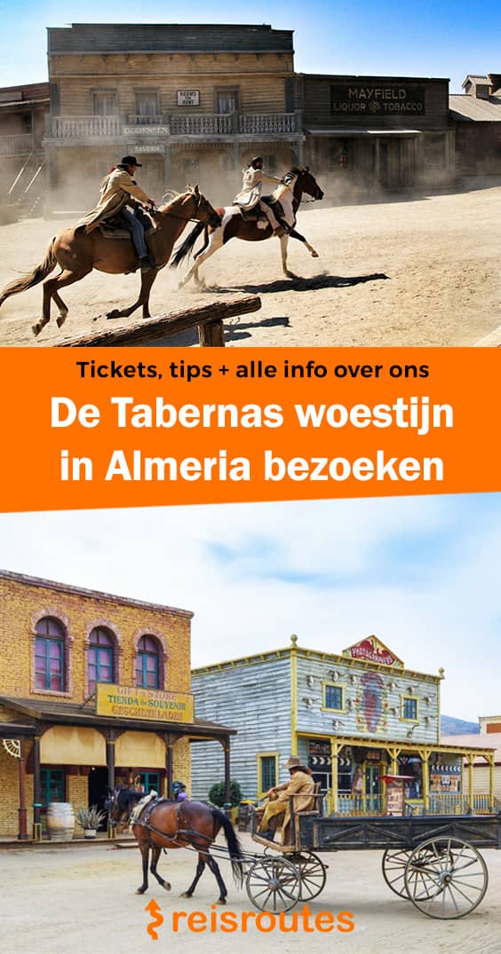 Pinterest Tabernas woestijn in Almeria bezoeken 2025? Alle info, tips en tickets