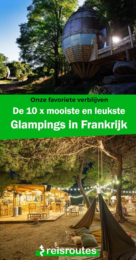 Pinterest 10 x mooiste glampings in Frankrijk: Onze favorieten van goedkoop tot luxe 2024