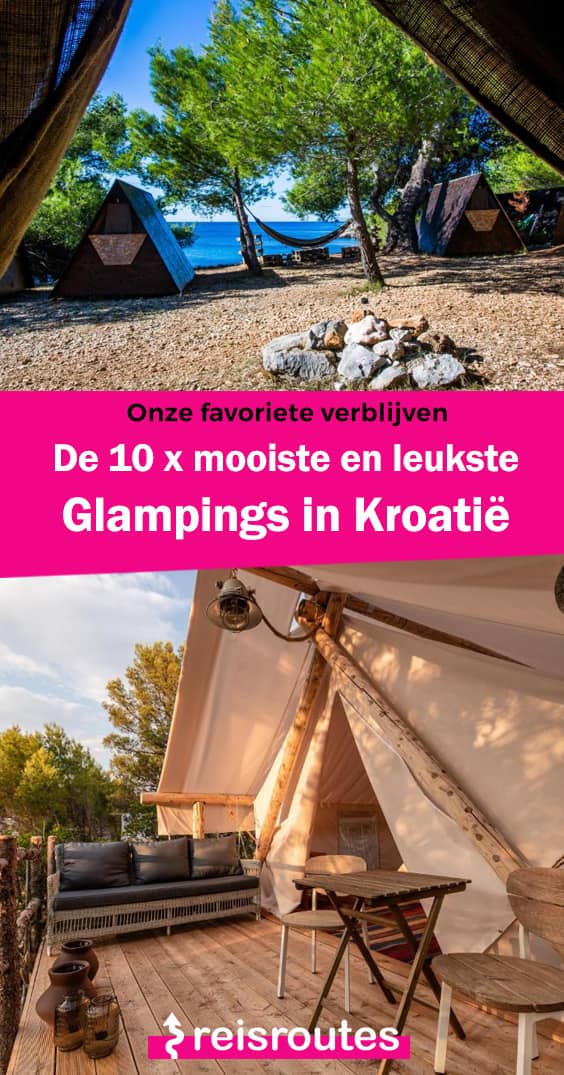 Pinterest 10 x de leukste glampings in Kroatië 2024