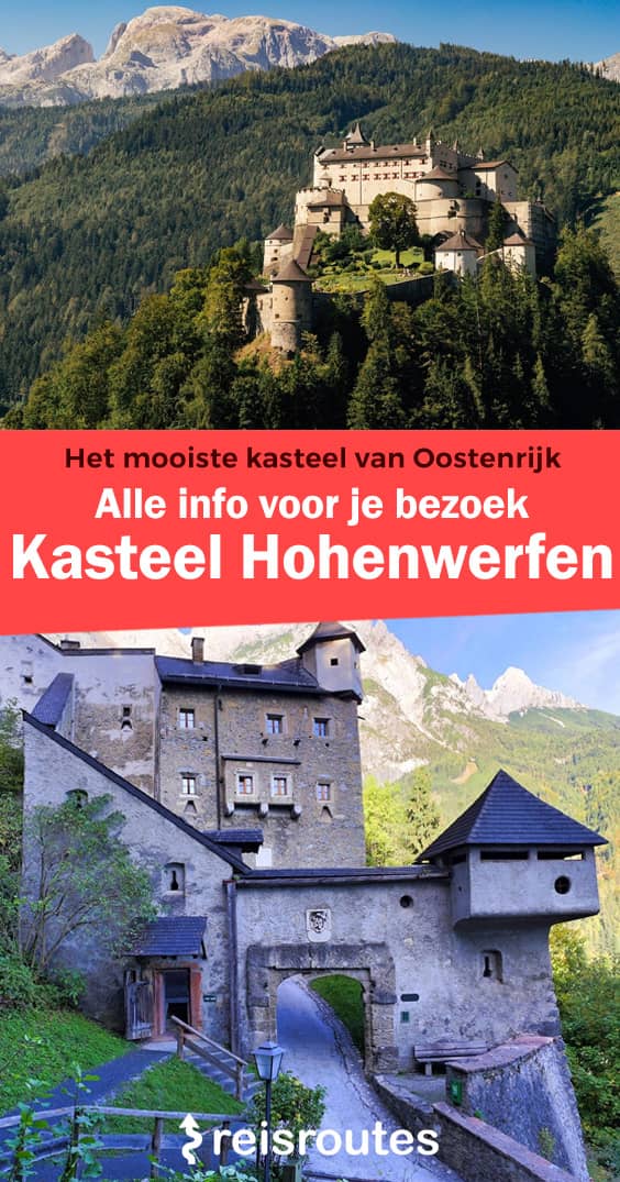 Pinterest Kasteel Hohenwerfen bezoeken? Alle tips, praktische info & tickets