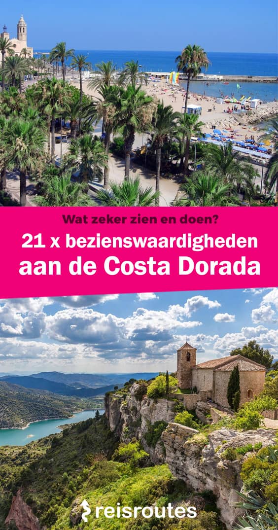 Pinterest 21 x mooiste bezienswaardigheden aan de Costa Dorada: wat zeker zien en doen?