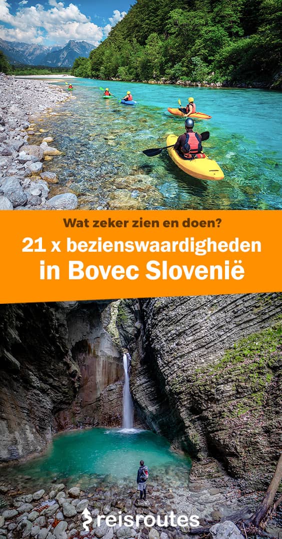 Pinterest 15 x top bezienswaardigheden in Bovec: Wat te zien en doen + verblijf tips
