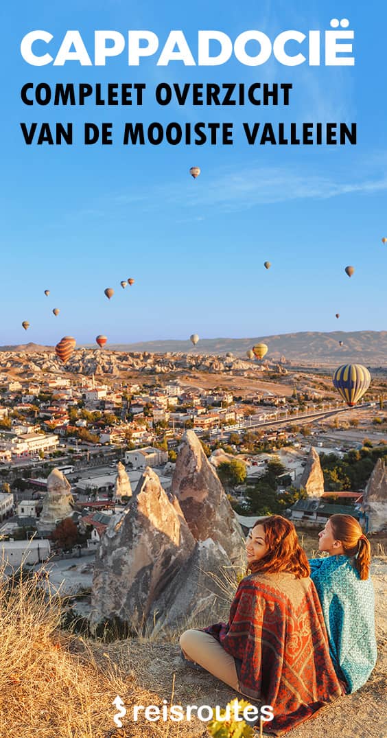 Pinterest Dé 8 x mooiste valleien in Cappadocië bezoeken? Alle info, tips & tickets