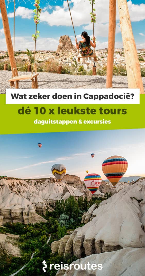 Pinterest 10 x leukste activiteiten, excursies en tours in Cappadocië? Alle info + tickets