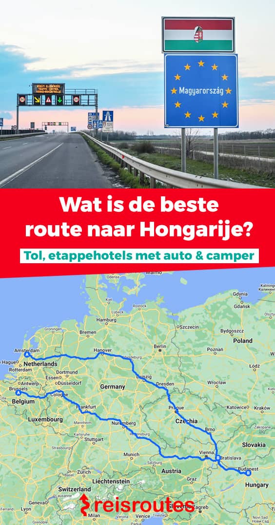 Pinterest Wat is de beste route naar Hongarije? Tol, etappehotels + tips