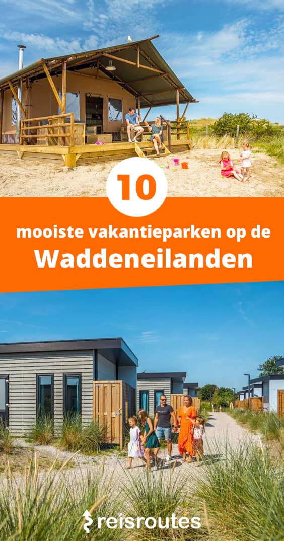 Pinterest 11 x mooiste vakantieparken op de Waddeneilanden: Welk park kiezen? Alle info + foto's