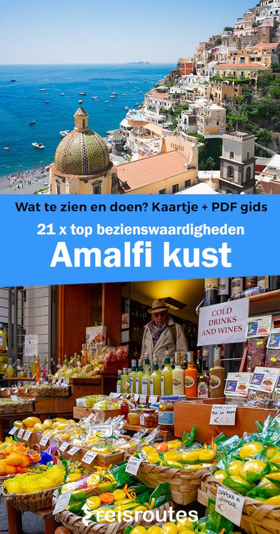 Pinterest Amalfikust bezoeken? Dé 21 mooiste bezienswaardigheden van de Amalfi kust