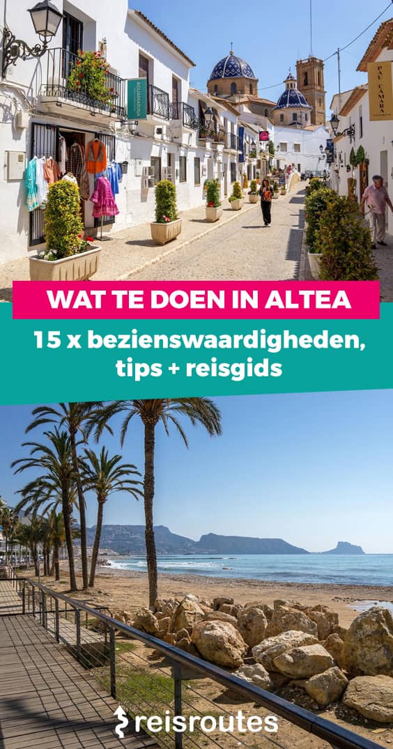 Pinterest 15 x mooiste bezienswaardigheden in Altea: wat zeker zien & doen tijdens je bezoek?