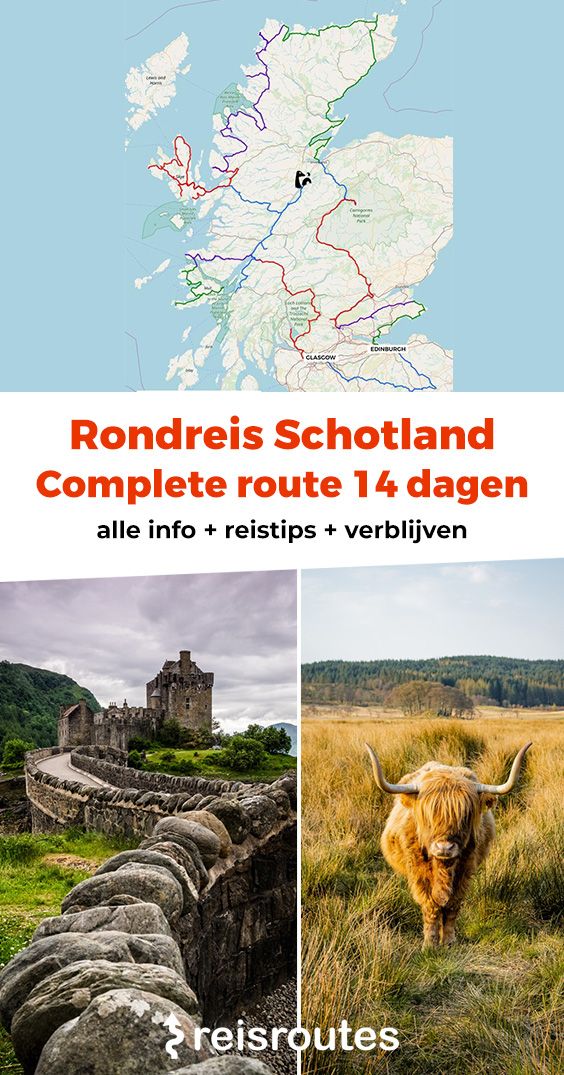 Pinterest Rondreis Schotland (14 dagen): Onze voorbeeldroute, reisschema + kaart