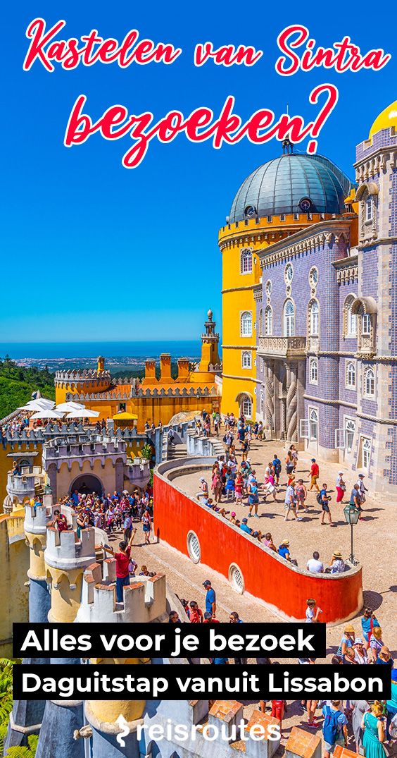 Pinterest Hoe de Sintra kastelen bezoeken vanuit Lissabon? Tickets, tips & info