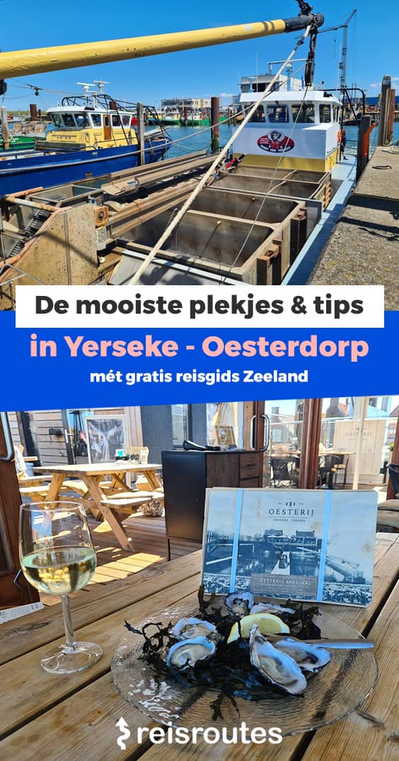 Pinterest Bezienswaardigheden Yerseke: Waar mosselen en oesters gaan eten en proeven