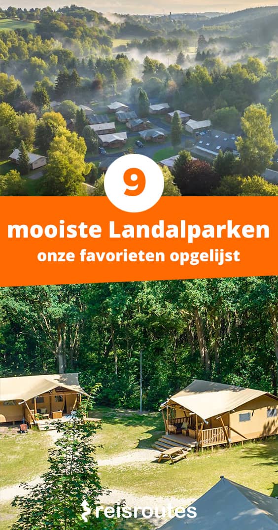 Pinterest Wat zijn de 9 mooiste Landal vakantieparken? Welk park kiezen?