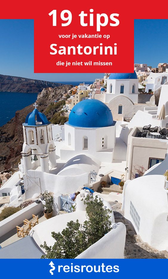 Pinterest 21 x mooiste bezienswaardigheden Santorini bezoeken? Wat zeker zien en doen tijdens je verblijf?