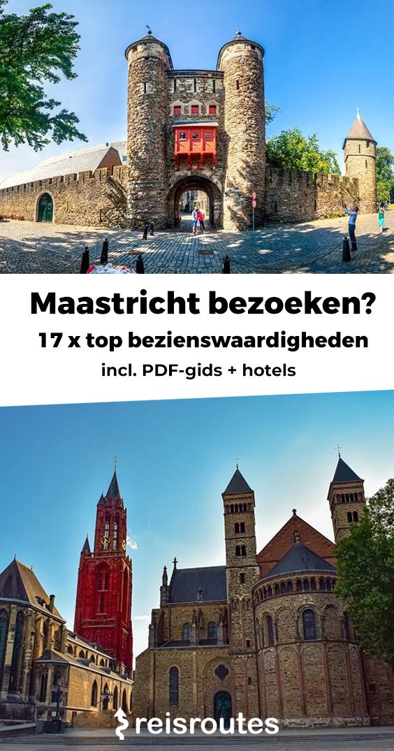 Pinterest 23 mooiste bezienswaardigheden van Maastricht: wat zeker zien en doen tijdens je bezoek? + foto's