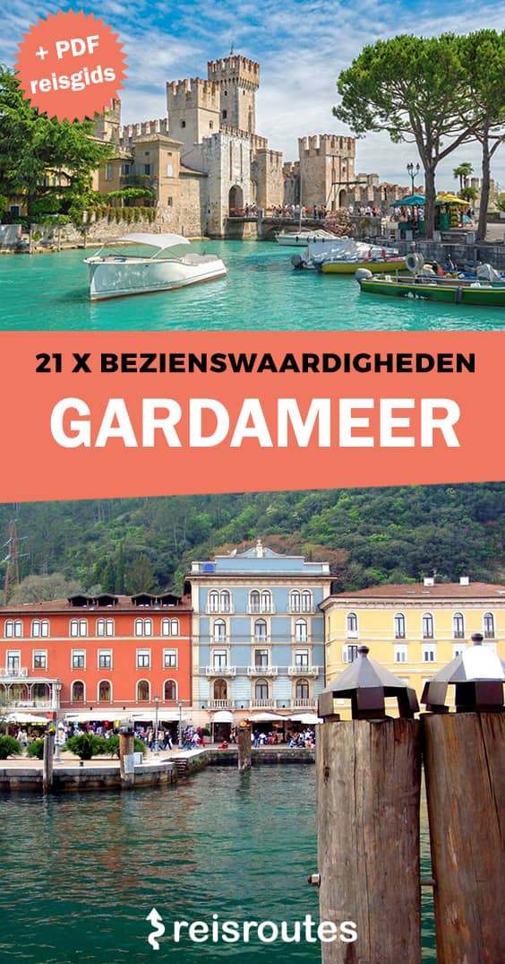 Pinterest 20 x mooiste bezienswaardigheden Gardameer bezoeken + wat te doen aan het Lago di Garda?