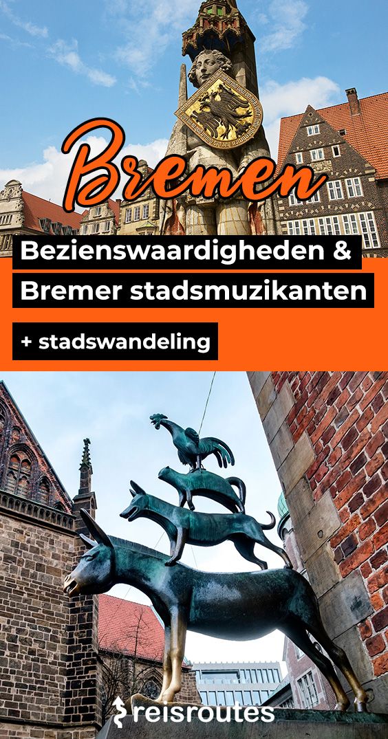 Pinterest 15 x Bezienswaardigheden Bremen: Bezoek de Bremer stadsmuzikanten