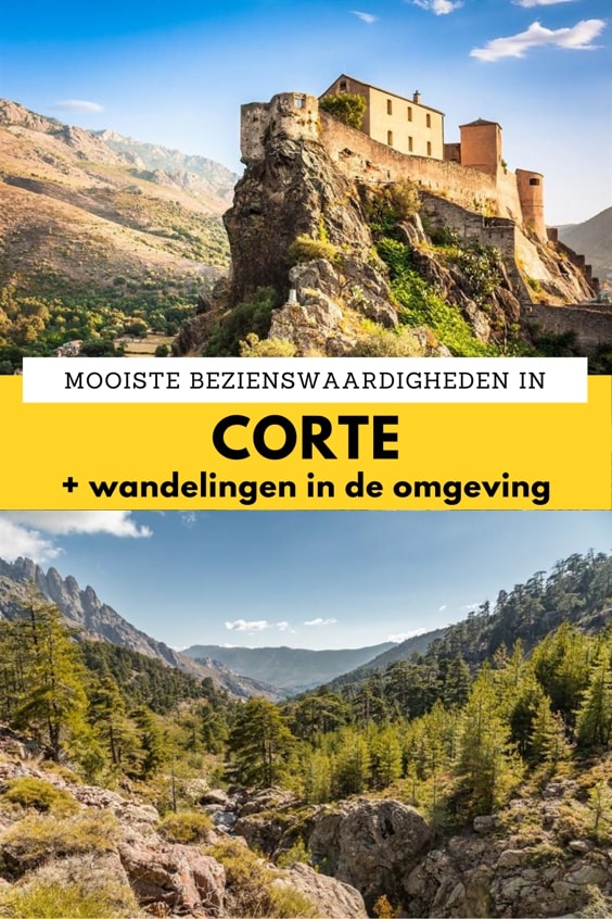 Pinterest De mooiste bezienswaardigheden in Corte + wandelingen in de omgeving