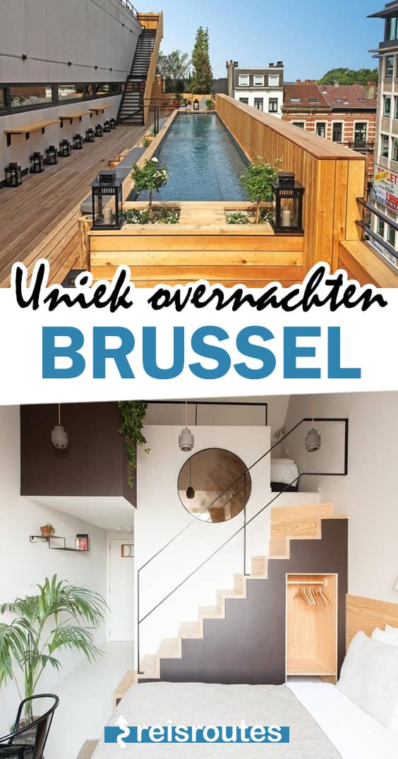Pinterest Waar overnachten in Brussel? 15 x van goedkoop tot luxe (update 2024) - Hotels + B&B's