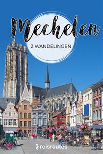 Mechelen stadswandeling