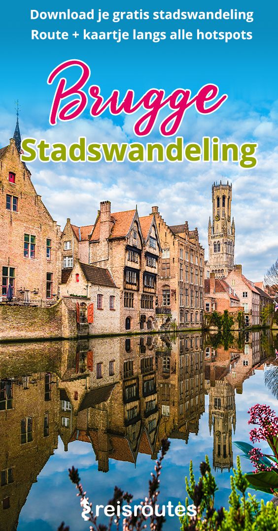 Pinterest Monumentenwandeling Brugge, langs alle bezienswaardigheden