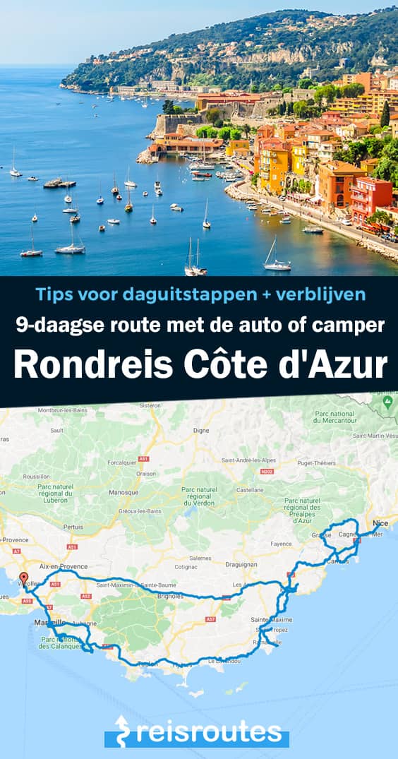 Pinterest Rondreis Côte d'Azur de auto of camper? Complete route + kaart