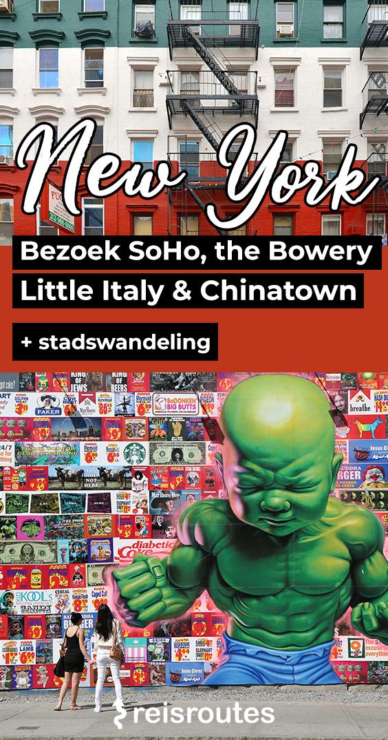 Pinterest Wandeling SoHo, East village, Little Italy & Chinatown in New York